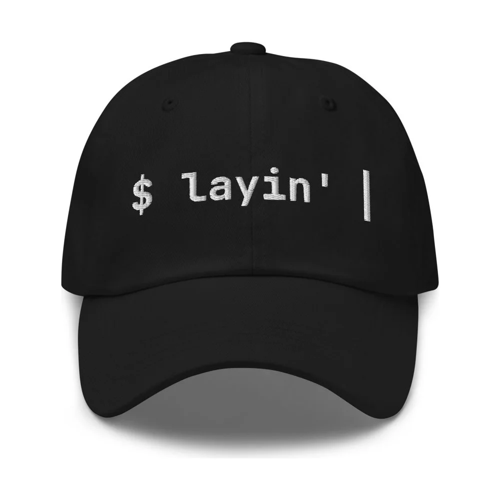 layin' | AI coding dad hat